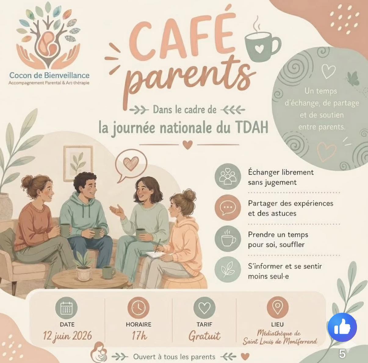 Cocon de bienveillance  notre partenaire associatif vous invite à un moment d'échange convivial entre parents.